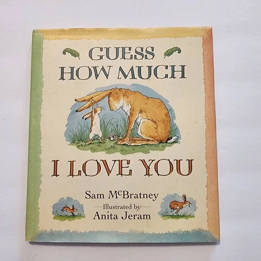 Hard Cover Book titled "Guess How Much I Love You" by Sam McBratney